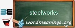 WordMeaning blackboard for steelworks